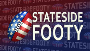 Stateside Footy - Episode 21-02: Centennial Tigers vs San Francisco Iron Maidens