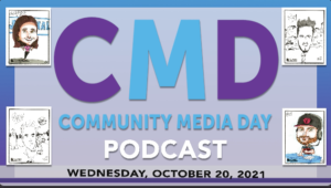 Community Media Day Podcast - Episode 1