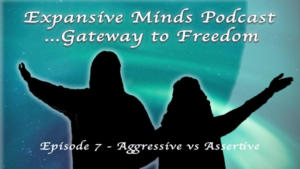 Expansive Minds Podcast - Episode 7