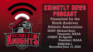 NAAA Knightly News Podcast - Episode 1 - 06.13.2022