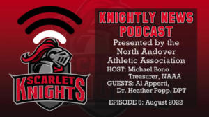 NAAA Knightly News Podcast - Episode 6 - 08.23.2022