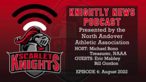 NAAA Knightly News Podcast - Episode 4 - 08.05.2022