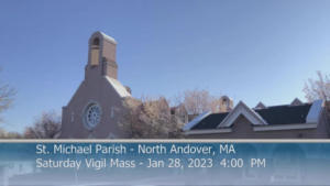 St Michaels Church - Saturday Mass - 01.28.2023