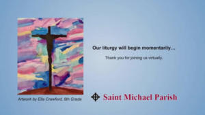 St Michaels Church - Saturday Mass - 01.14.2023