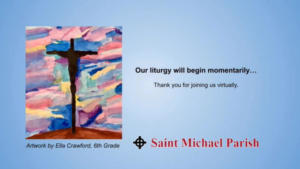 St Michaels Church - Saturday Mass - 03.18.2023