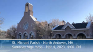 St Michaels Church - Saturday Mass - 03.04.2023