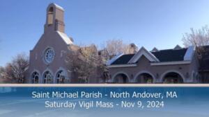 St Michaels Church - Saturday Mass - 11.09.2024