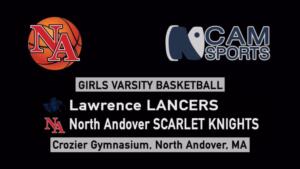 Scarlet Knights Basketball - Girls Varsity vs Lawrence - 12.13.2024